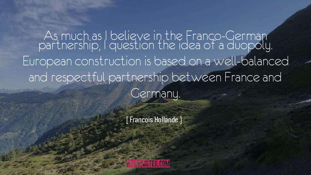 Brignall Construction quotes by Francois Hollande