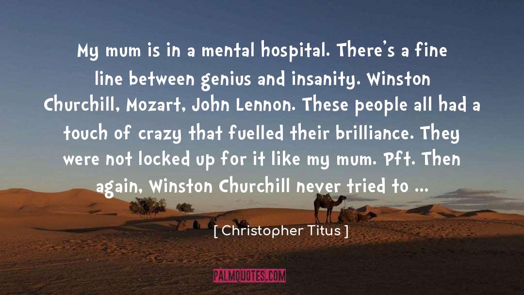 Brilliance quotes by Christopher Titus