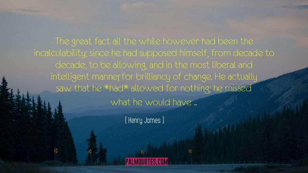 Brilliancy quotes by Henry James