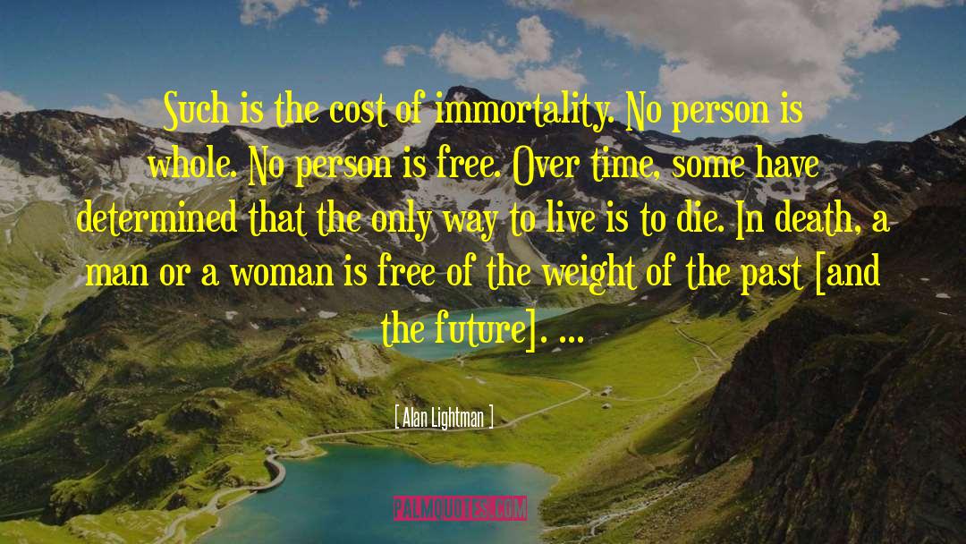 Brilliant Man quotes by Alan Lightman