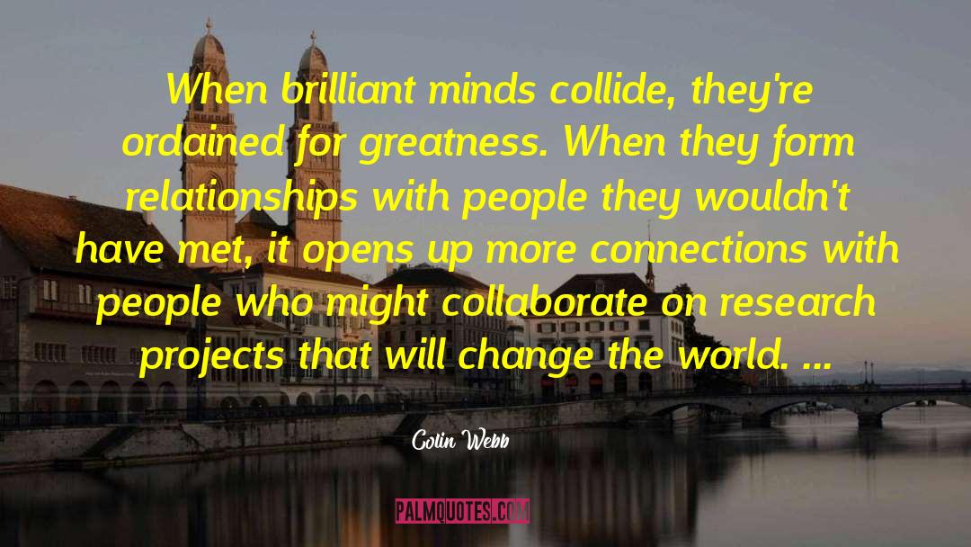 Brilliant Minds quotes by Colin Webb