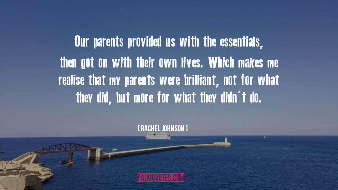 Brilliant quotes by Rachel Johnson