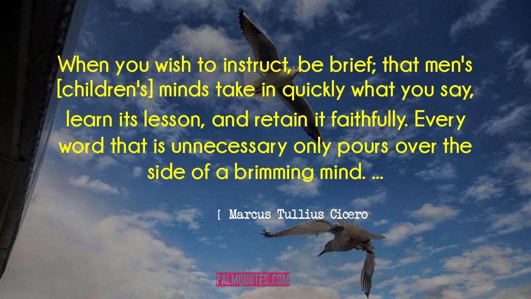 Brimming quotes by Marcus Tullius Cicero
