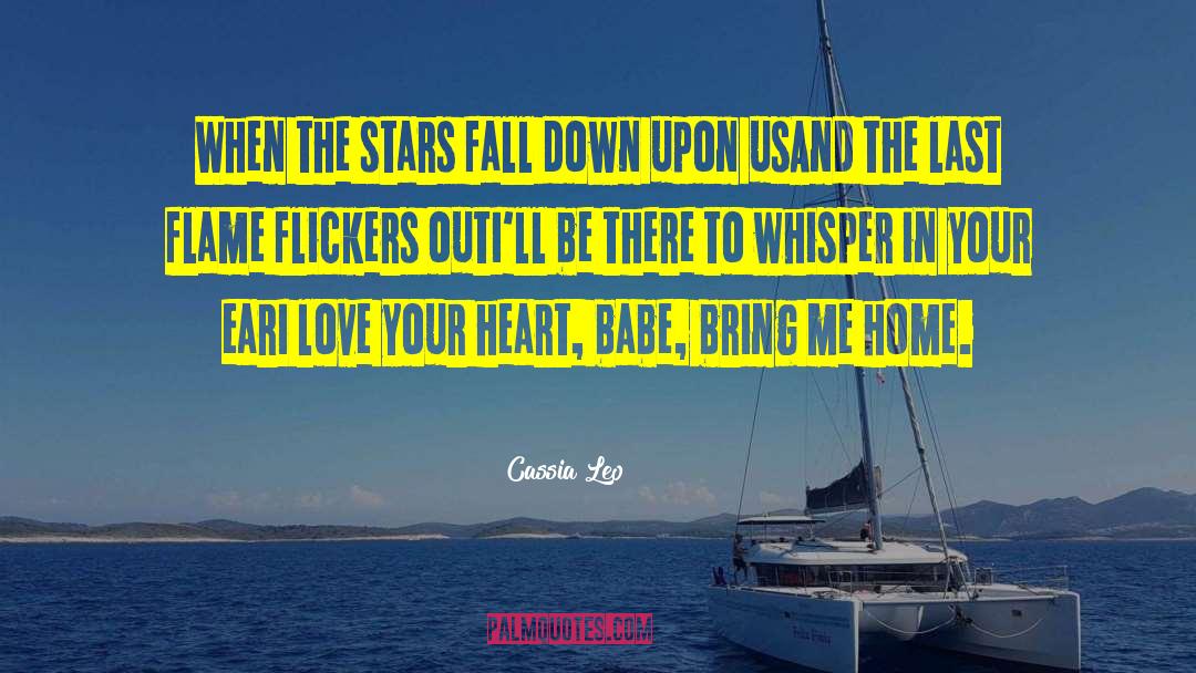 Bring Down The Haters quotes by Cassia Leo