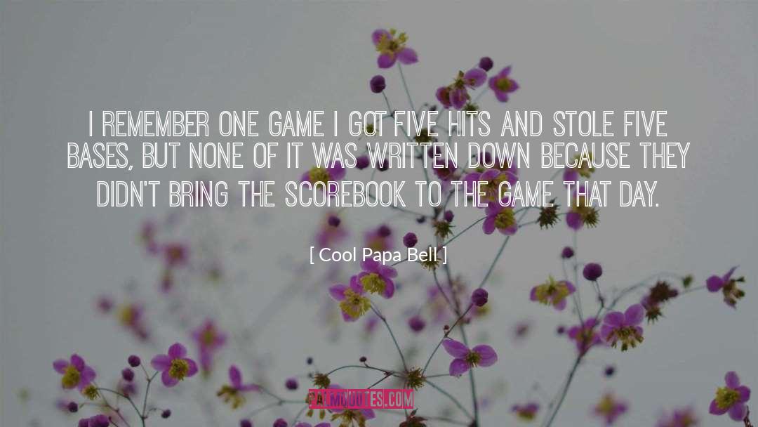 Bring Down The Haters quotes by Cool Papa Bell