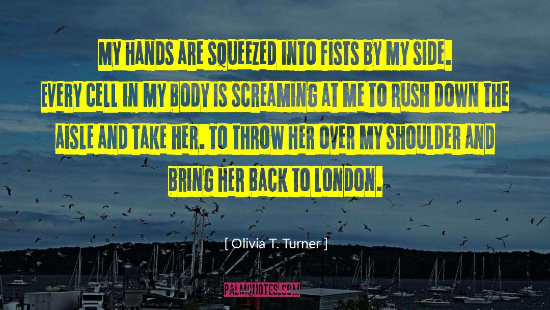 Bring Her Back To Me quotes by Olivia T. Turner