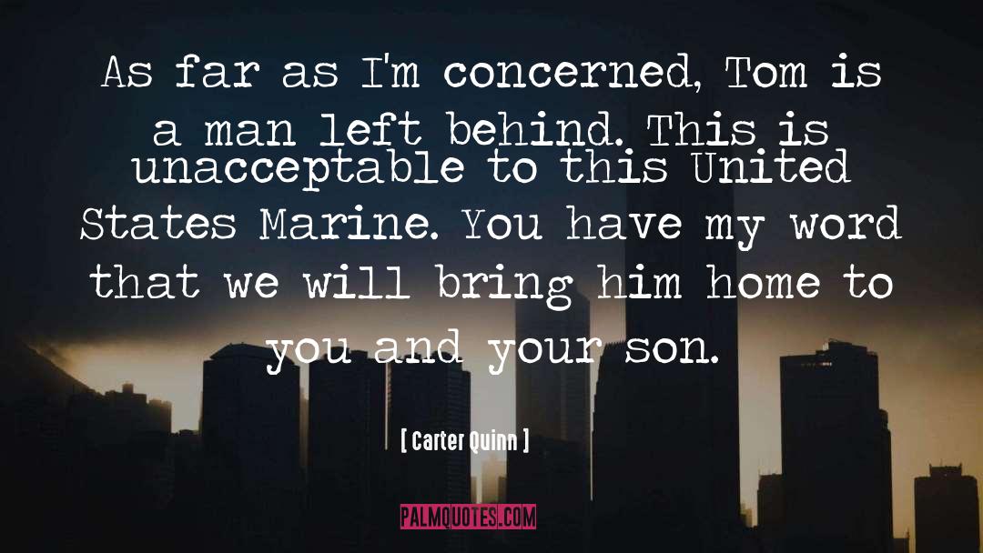 Bring Him Home quotes by Carter Quinn