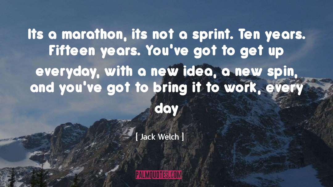 Bring It Everyday quotes by Jack Welch