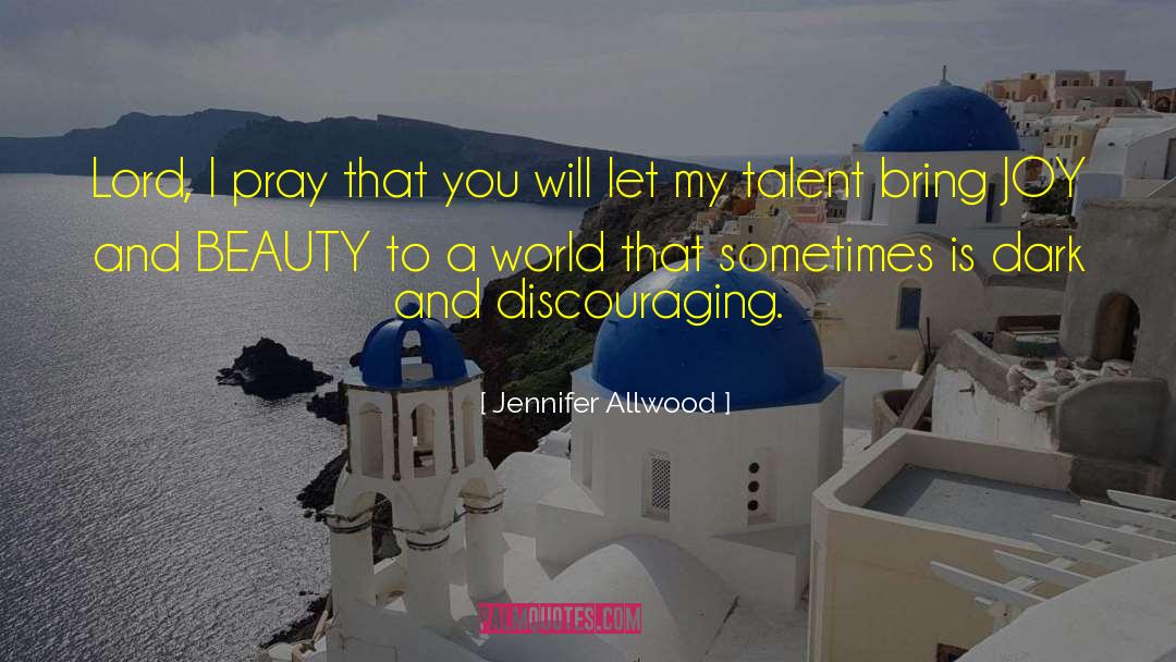 Bring Joy quotes by Jennifer Allwood