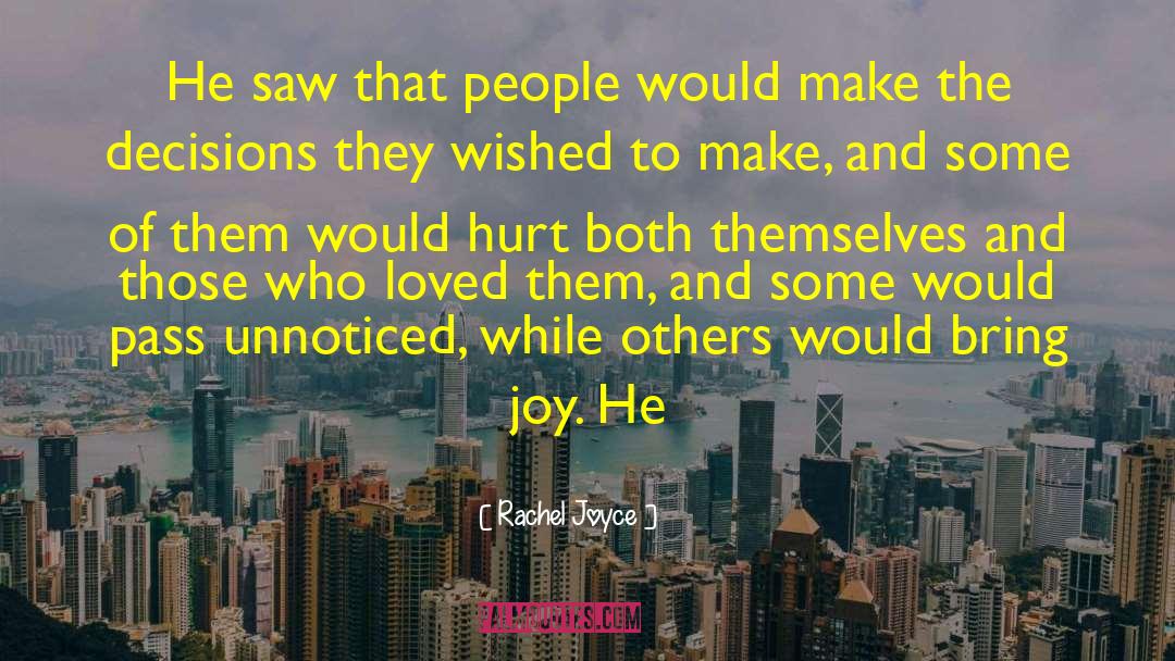 Bring Joy quotes by Rachel Joyce