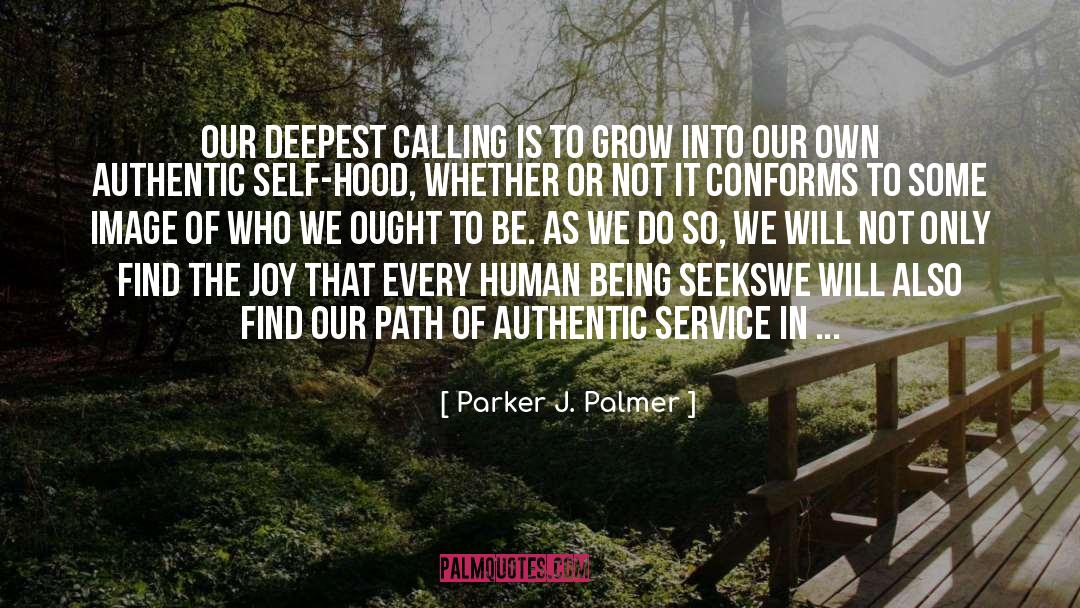 Bring Joy quotes by Parker J. Palmer