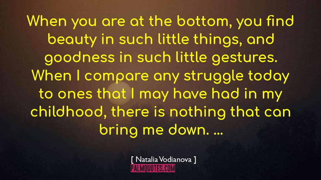 Bring Me Down quotes by Natalia Vodianova