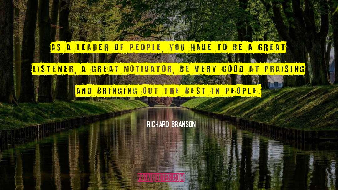Bringing Out The Best quotes by Richard Branson