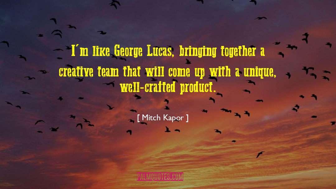 Bringing Together quotes by Mitch Kapor