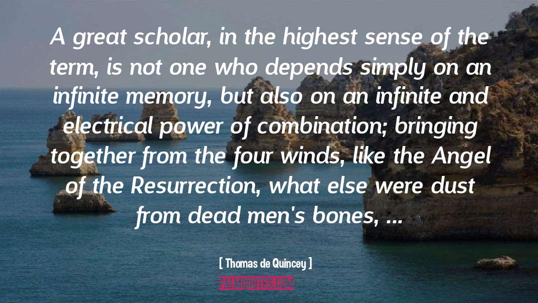 Bringing Together quotes by Thomas De Quincey