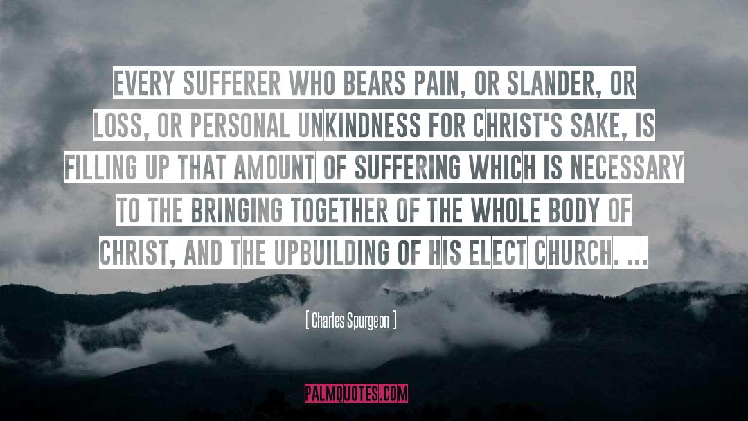 Bringing Together quotes by Charles Spurgeon