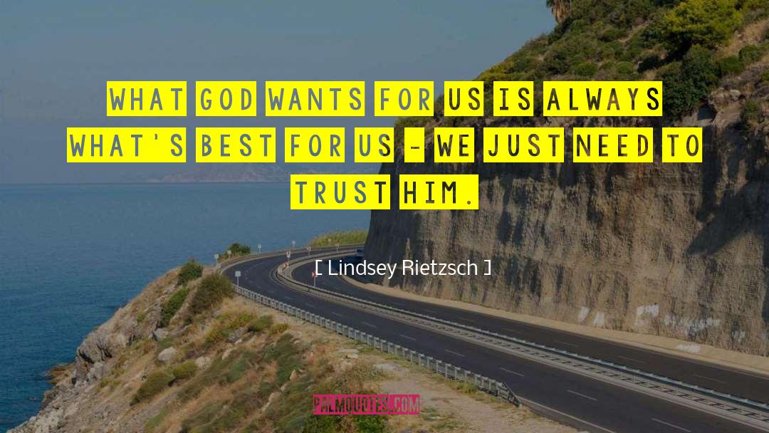 Bringing What We Need To Us quotes by Lindsey Rietzsch