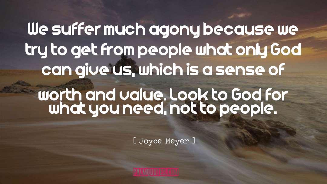 Bringing What We Need To Us quotes by Joyce Meyer