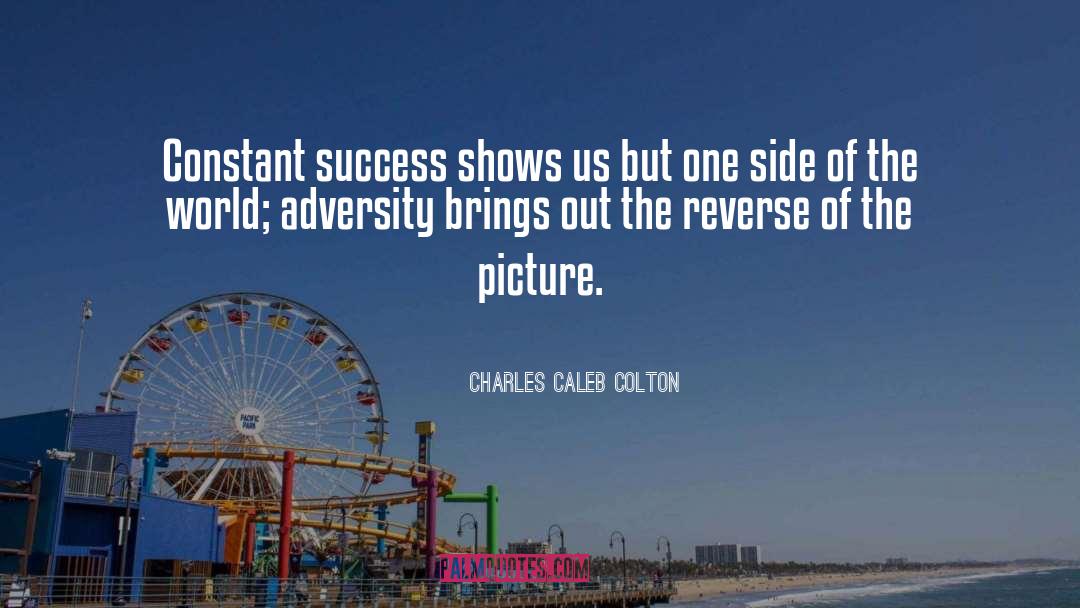 Brings Out quotes by Charles Caleb Colton