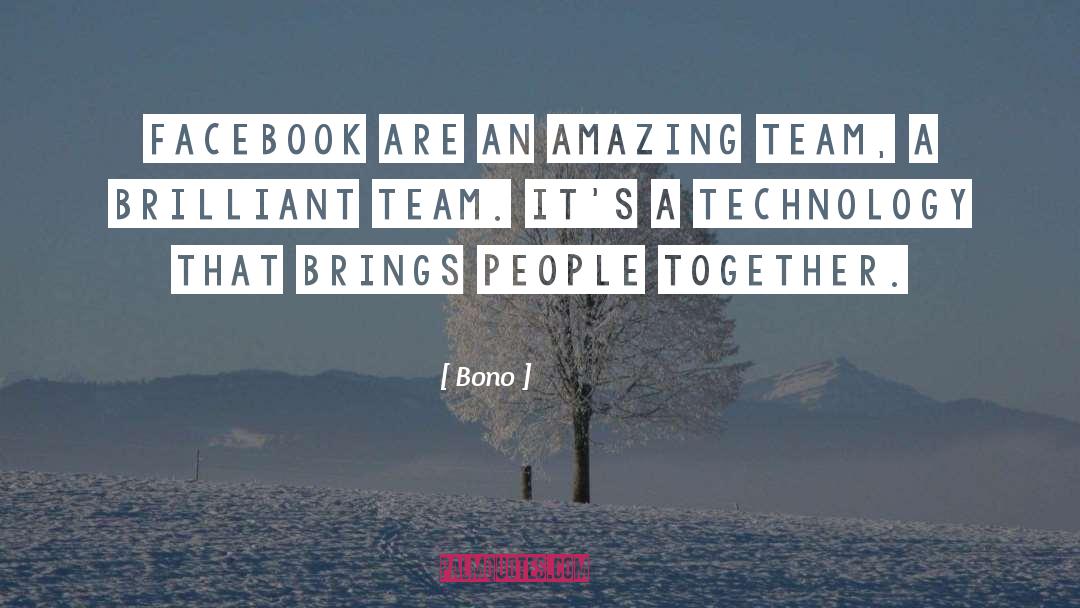 Brings People Together quotes by Bono