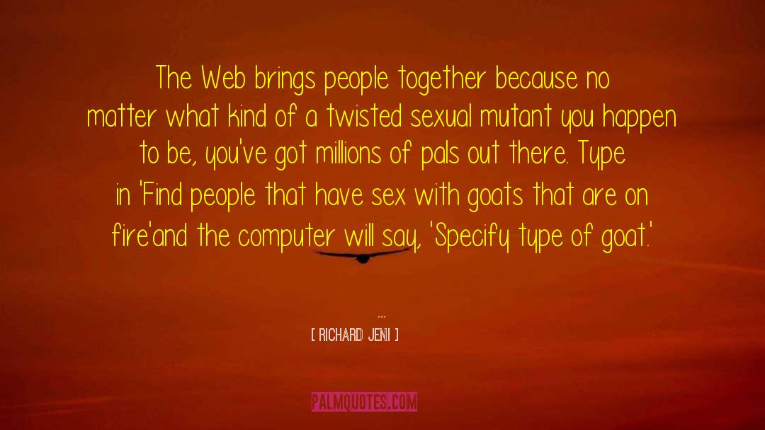 Brings People Together quotes by Richard Jeni