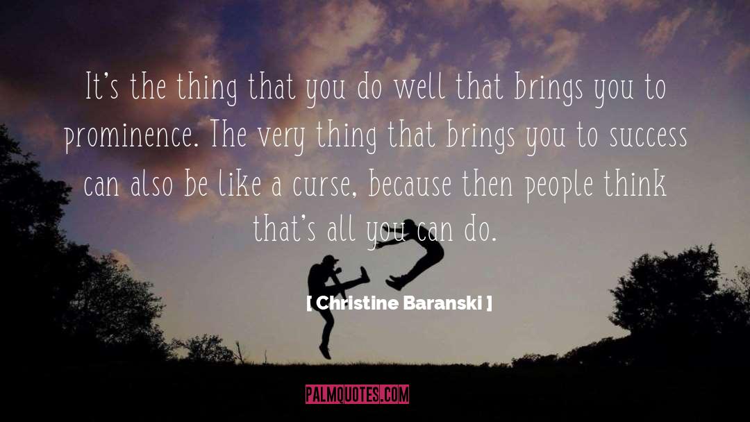 Brings quotes by Christine Baranski