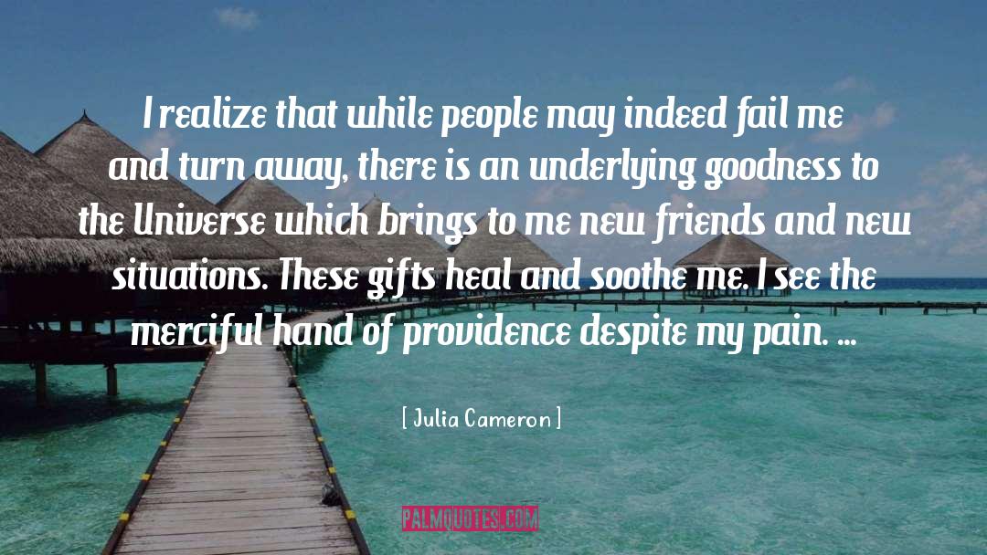 Brings quotes by Julia Cameron