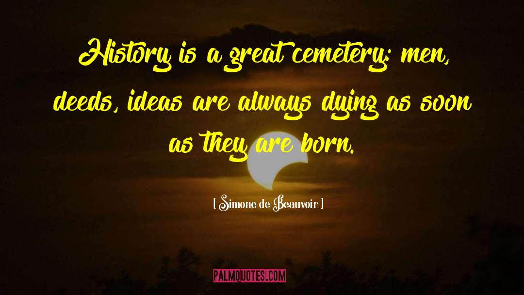 Brininstool Cemetery quotes by Simone De Beauvoir