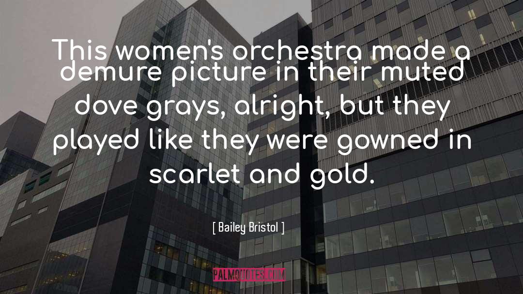 Bristol quotes by Bailey Bristol