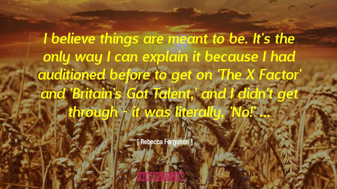 Britains Got Talent Judges quotes by Rebecca Ferguson