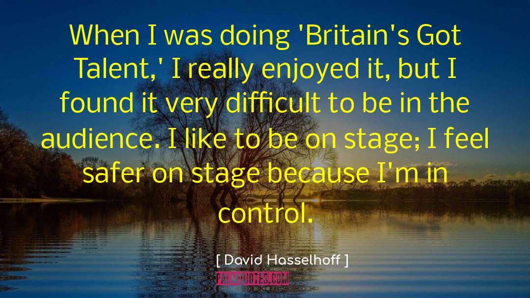 Britains Got Talent Judges quotes by David Hasselhoff