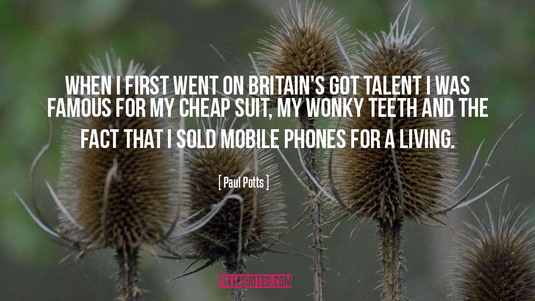 Britains Got Talent Judges quotes by Paul Potts