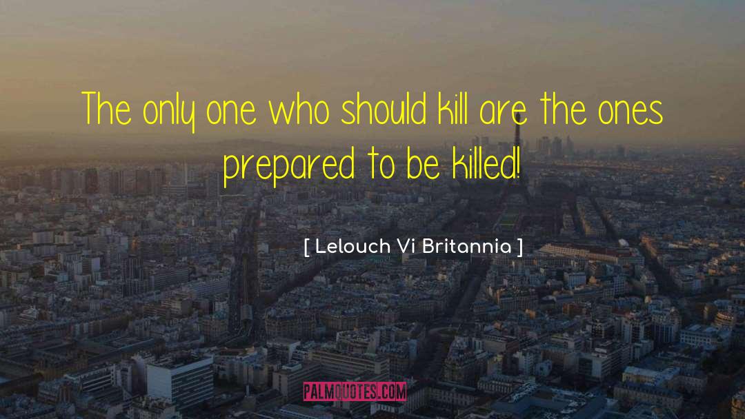 Britannia quotes by Lelouch Vi Britannia