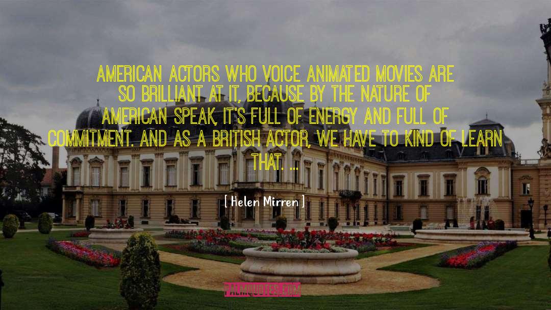 British American Relations quotes by Helen Mirren