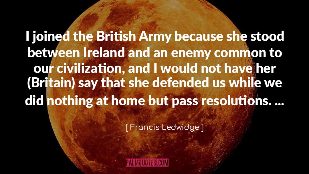 British Army quotes by Francis Ledwidge