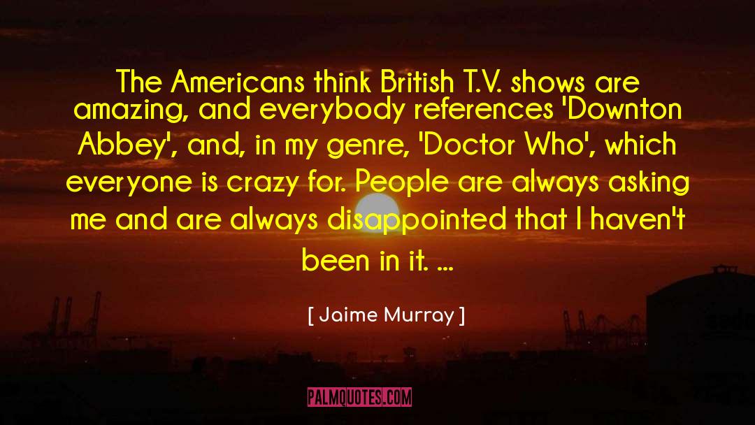 British Army quotes by Jaime Murray