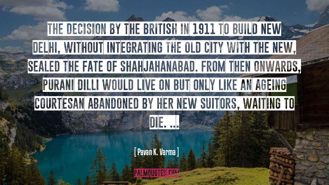 British Colonialism quotes by Pavan K. Varma