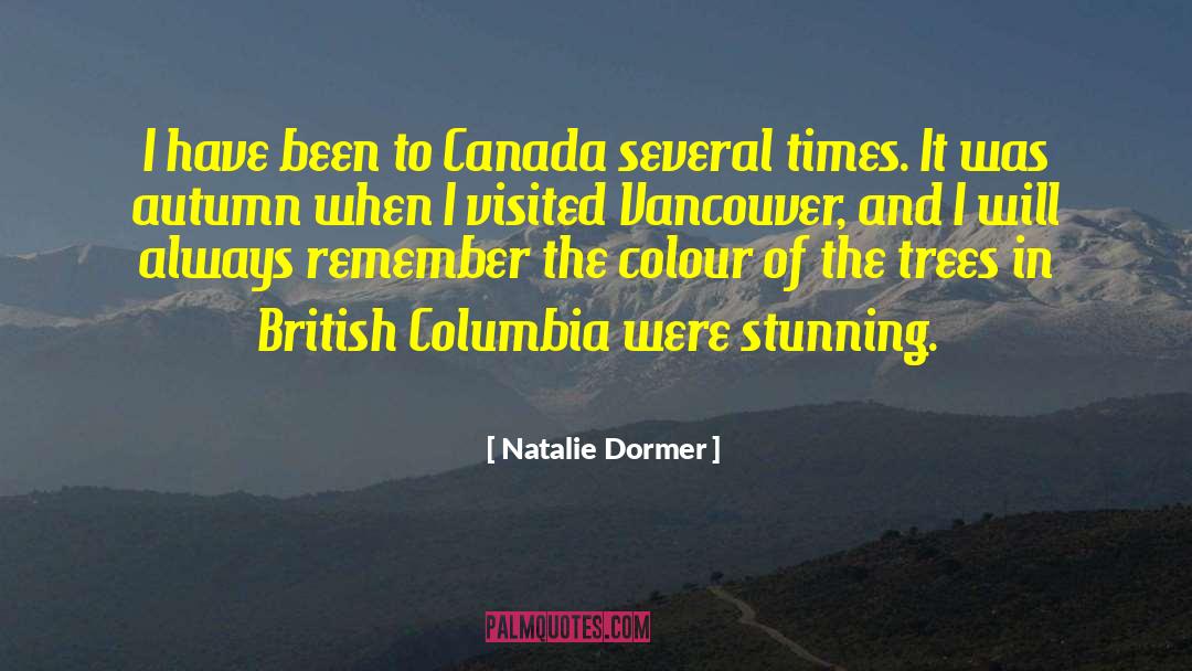 British Columbia quotes by Natalie Dormer