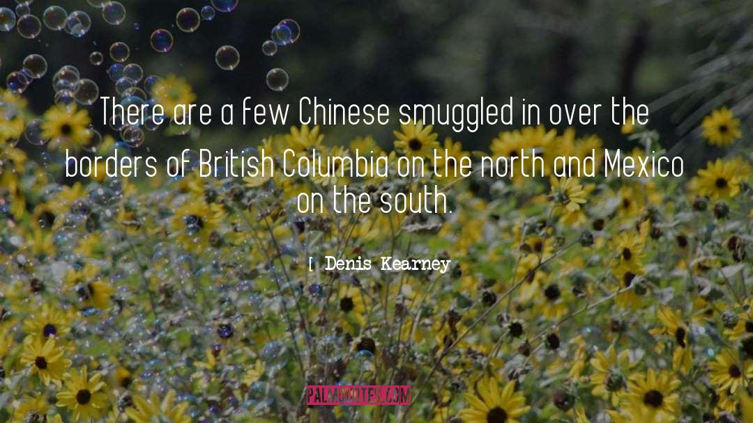 British Columbia quotes by Denis Kearney