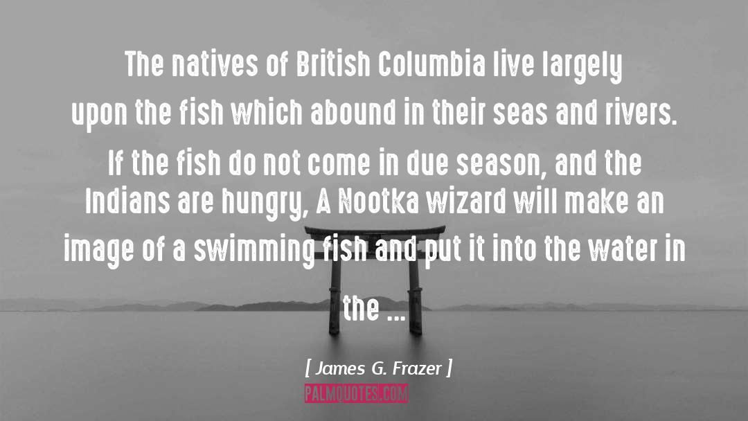 British Columbia quotes by James G. Frazer