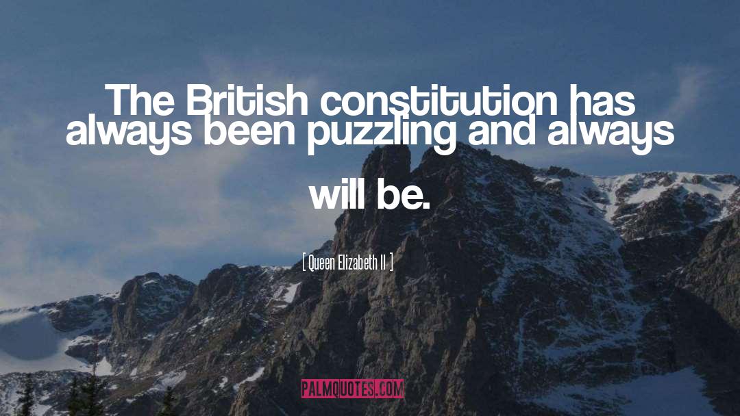 British Constitution quotes by Queen Elizabeth II