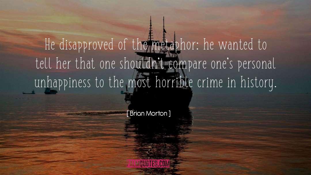 British Crime quotes by Brian Morton