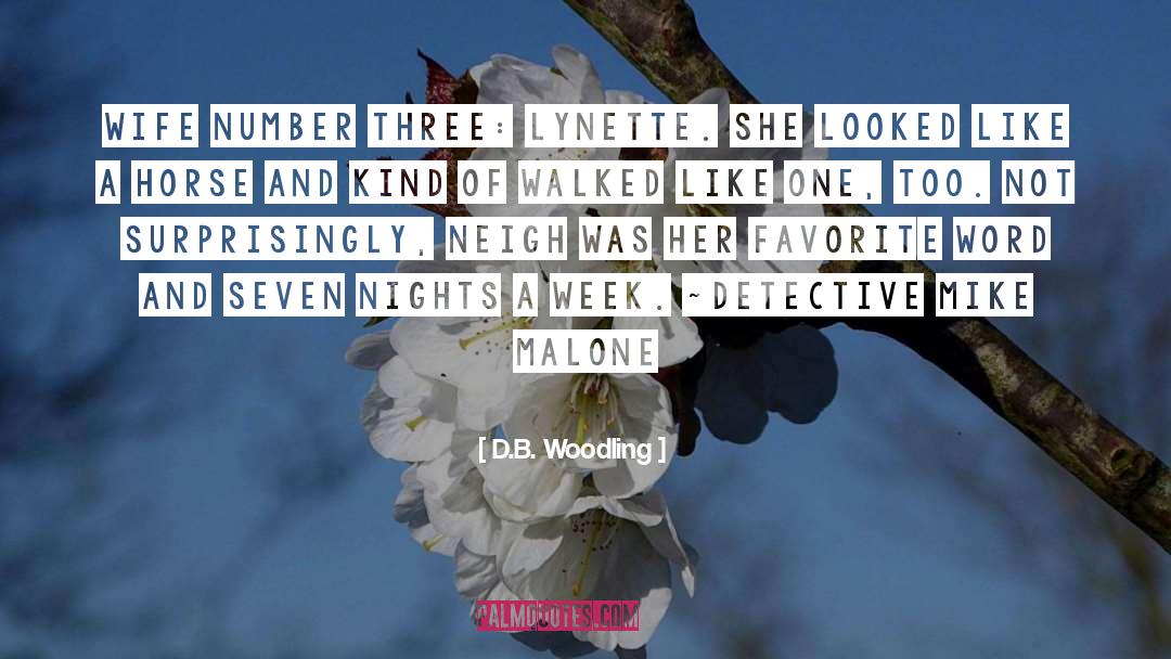 British Detective Thriller quotes by D.B. Woodling