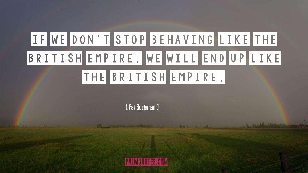 British Empire quotes by Pat Buchanan