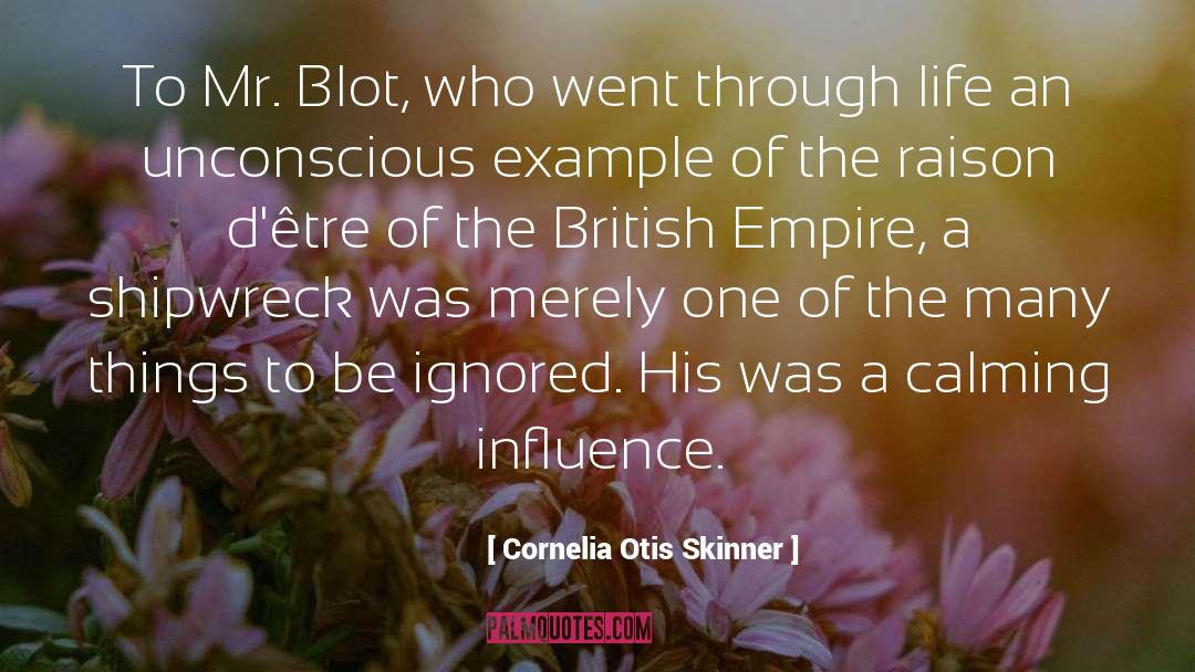 British Empire quotes by Cornelia Otis Skinner