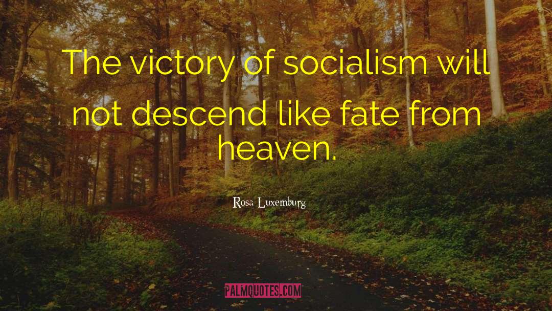 British Fabian Socialism quotes by Rosa Luxemburg