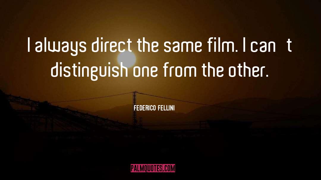 British Film quotes by Federico Fellini
