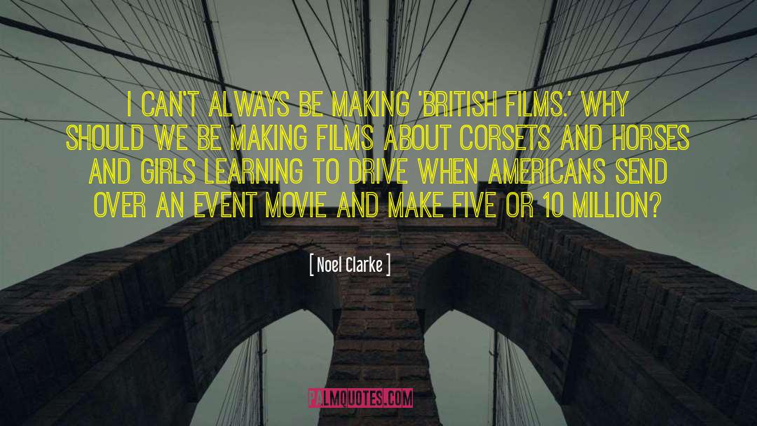 British Film quotes by Noel Clarke