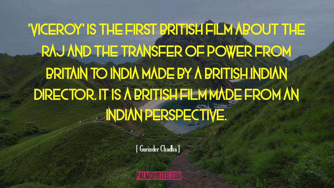 British Film quotes by Gurinder Chadha