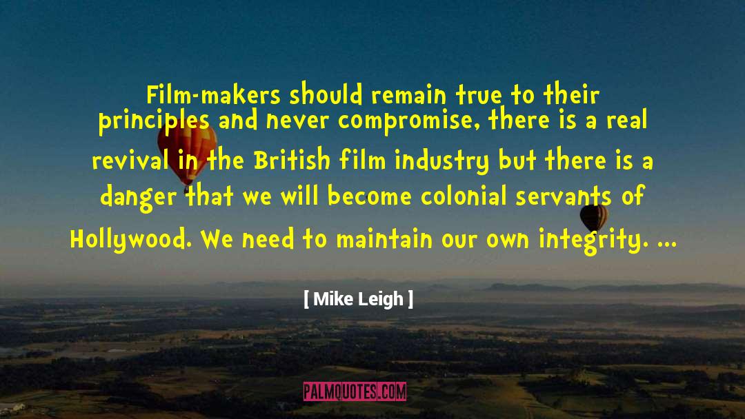 British Film quotes by Mike Leigh